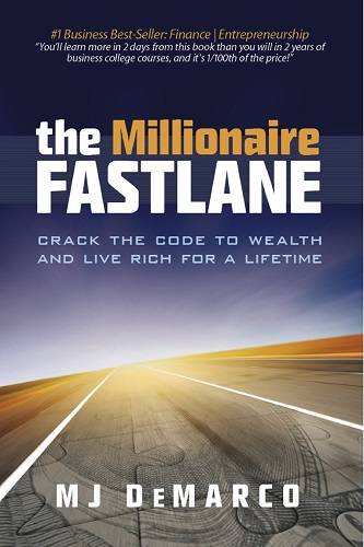 The Millionaire Fast Lane via amazon.com